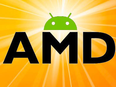 AMD & Android